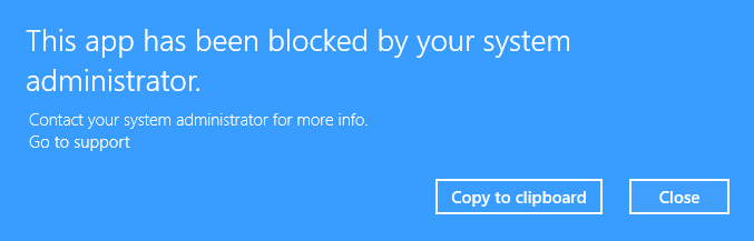This app has been blocked by your system administrator error message.