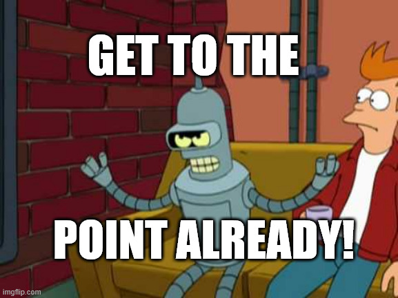 get to the point already meme